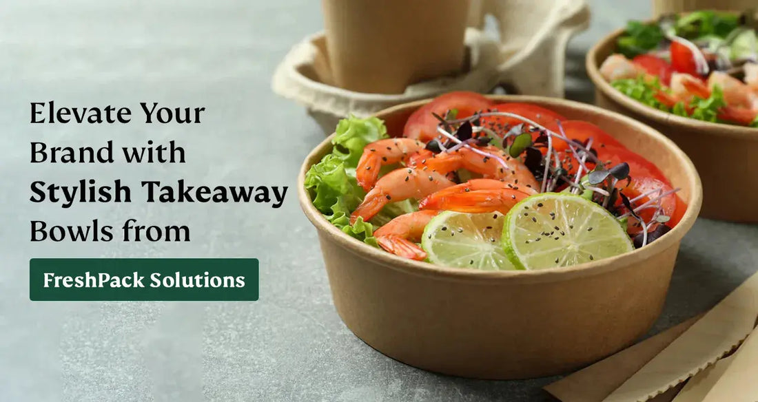 The Aesthetic Impact: How Stylish Takeaway Bowls Can Elevate Your Brand Image